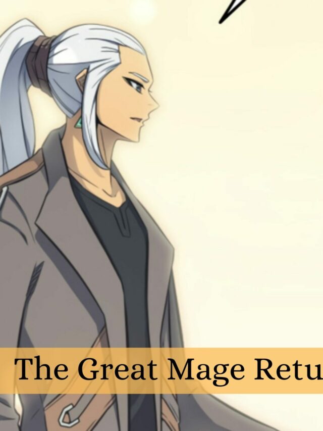 The Great Mage Returns After 4000 Years