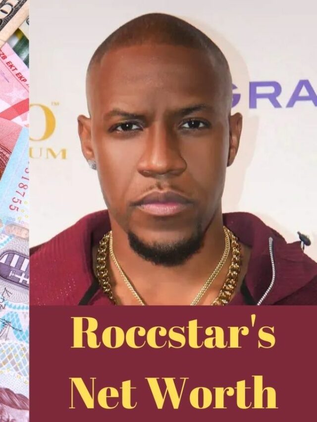 Roccstar's Net Worth