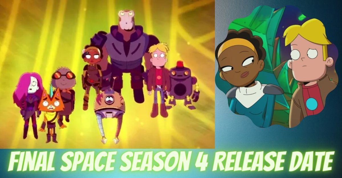 Final Space Season 4 Release Date