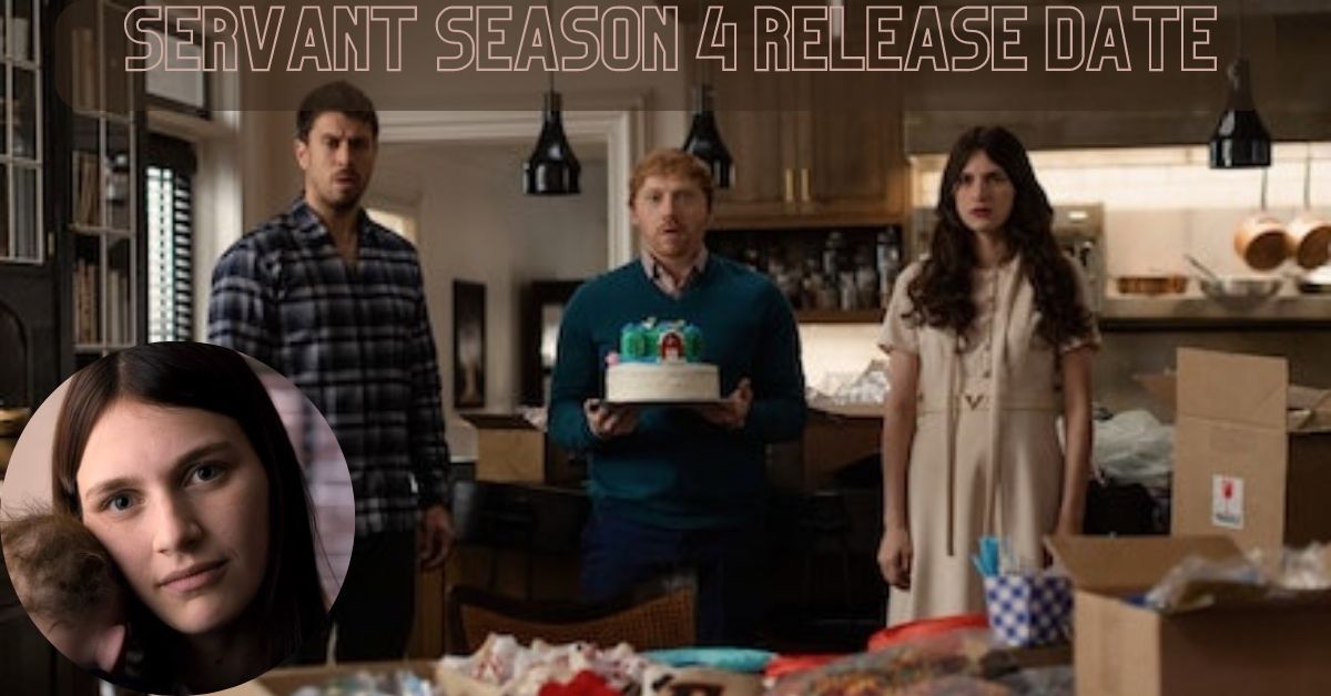 Servant Season 4 Release Date