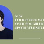 Four Songs With Over 200 Million Spotify