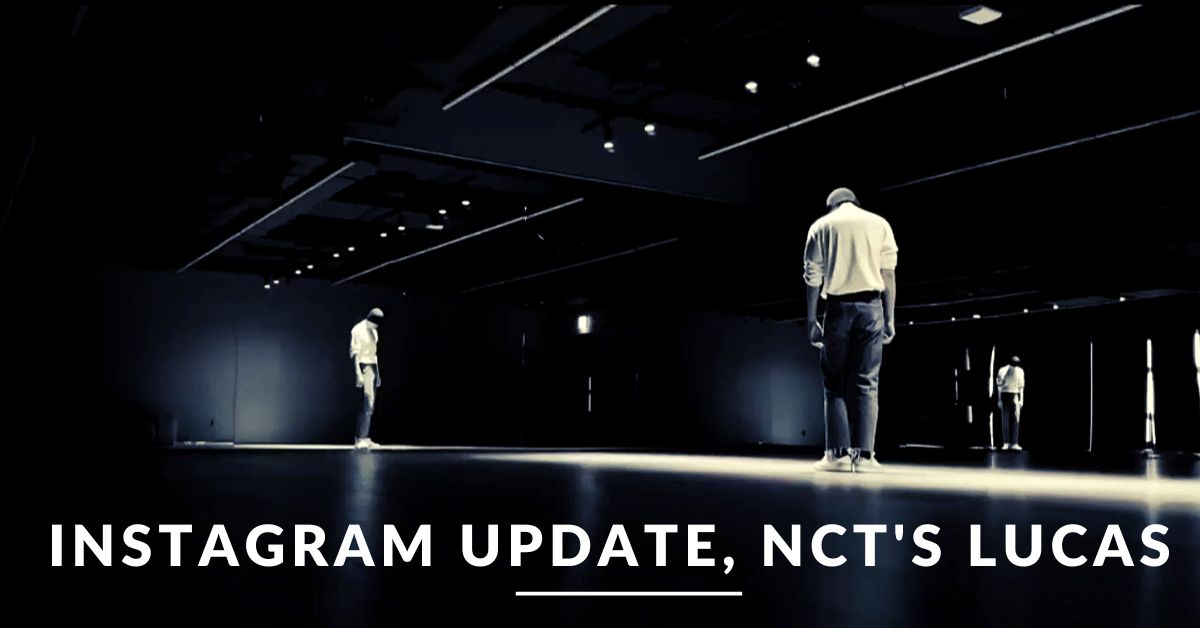 Instagram Update, NCT's Lucas