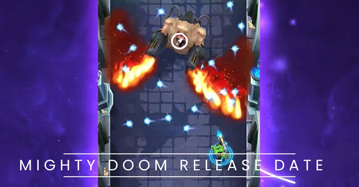 Mighty Doom Release Date