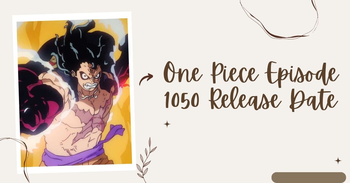 One Piece Episode 1050 Release Date