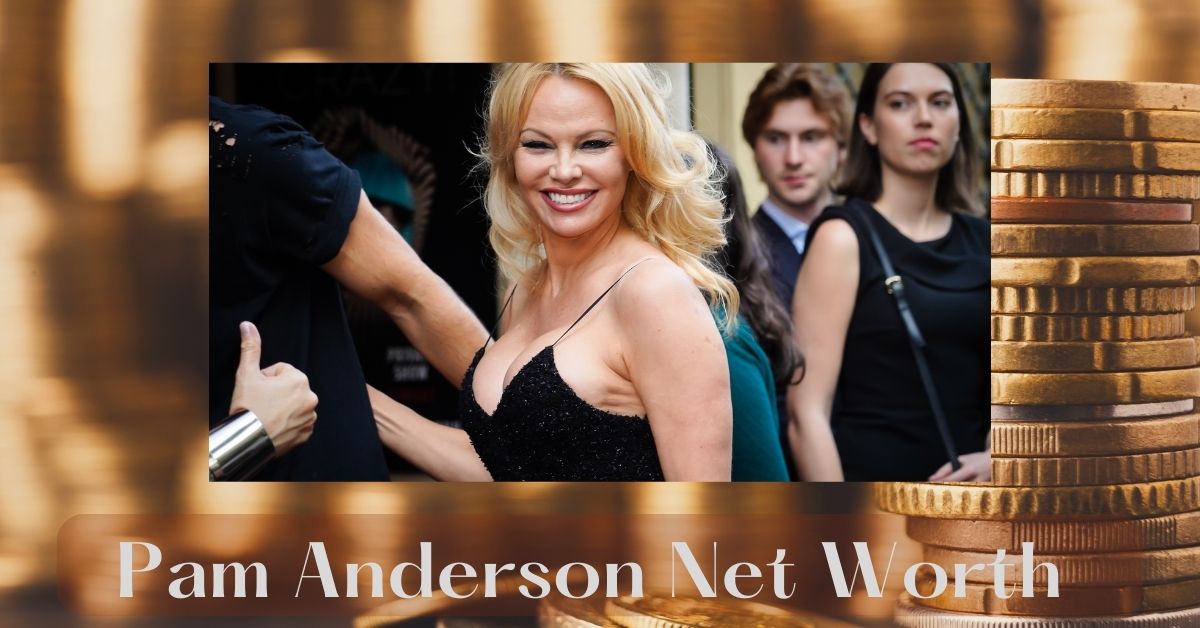 Pam Anderson Net Worth