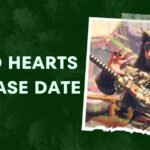 Wild Hearts Release Date