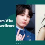 7 Korean Stars Who Strive for Excellence