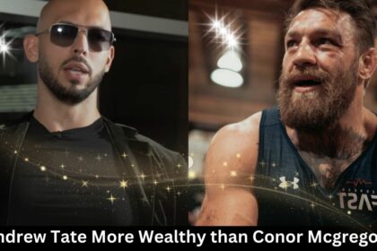 Andrew Tate More Wealthy than Conor Mcgregor