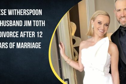 Reese Witherspoon and Husband Jim Toth to Divorce After 12 Years of Marriage