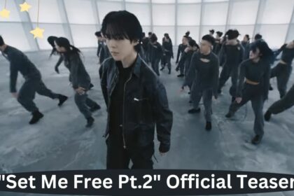 Set Me Free Pt.2' Official Teaser