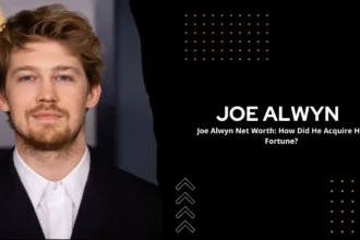 Joe Alwyn Net Worth