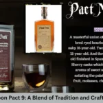 Blood Oath Bourbon Pact 9: A Blend of Tradition and Craftsmanship in 2023