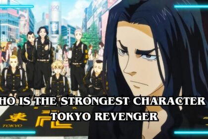 who is the strongest character in tokyo revenger?