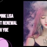 BLACKPINK Lisa YGE contract renewal