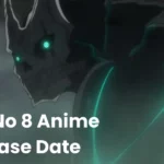 Kaiju No 8 Anime Release Date