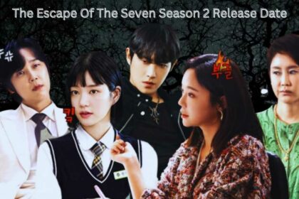 The Escape Of The Seven Season 2 Release Date