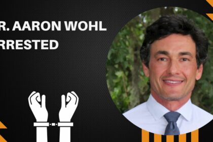 Dr. Aaron Wohl Arrested