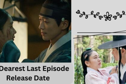 My Dearest Last Episode Release Date