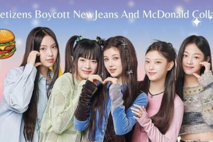 Netizens Boycott NewJeans And McDonald Collab