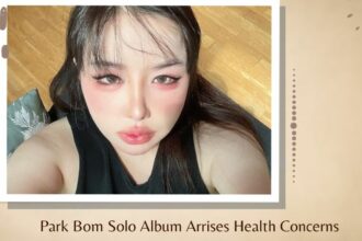 Park Bom Solo Album Arrises Health Concerns