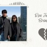 Ryu Jun Yeol Break Up