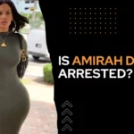 Amirah Dyme Arrested