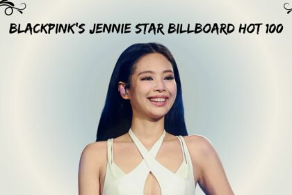 BLACKPINK's Jennie Star Billboard Hot 100