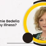 bonnie bedelia illness