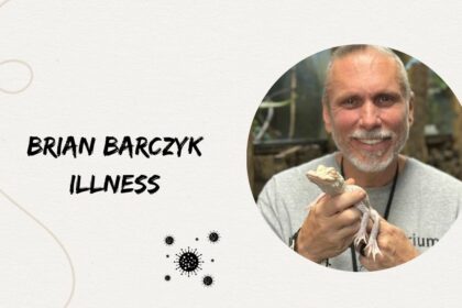 Brian Barczyk Illness