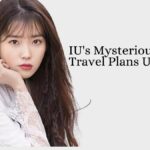 IU's Mysterious January Travel Plans Unveiled