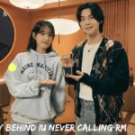 Story Behind IU Never Calling RM