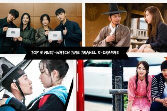 Top 5 Must-Watch Time Travel K-Dramas