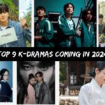 Top 9 K-Dramas Coming In 2024