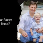 sarah bloom daughter illness