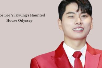 Actor Lee Yi Kyung's Haunted House Odyssey