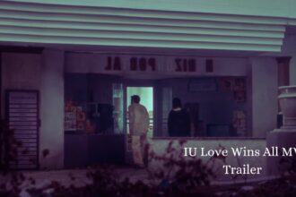 IU Love Wins All MV Trailer