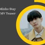 SHINee's Minho Stay For Night MV Teaser