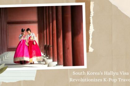 South Korea's Hallyu Visa Revolutionizes K-Pop Travel