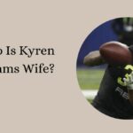 Who Is Kyren Williams Wife