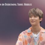 B1A4's Gongchan on Overcoming Travel Hurdles