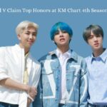 BTS RM Jin and V Claim Top Honors at KM Chart 4th Season