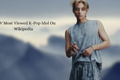 BTS V Most Viewed K-Pop Idol On Wikipedia