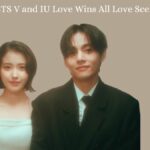 BTS V and IU Love Wins All Love Scenes Edited