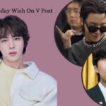 Jin Hobi Birthday Wish On V Post