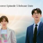 Queen of Divorce Episode 5 Release Date