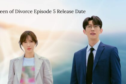 Queen of Divorce Episode 5 Release Date