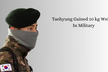 Taehyung Gained 10 kg Weight In Military