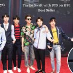 Taylor Swift with BTS on IFPI Best Seller