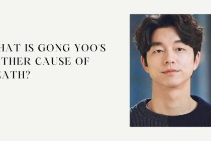 What Is Gong Yoo's Father Cause of Death