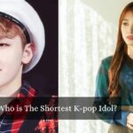 Who is The Shortest K-pop Idol